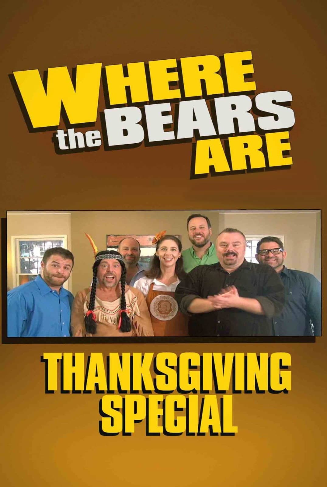Where the Bears Are Thanksgiving Special