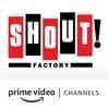 Shout! Factory Amazon Channel