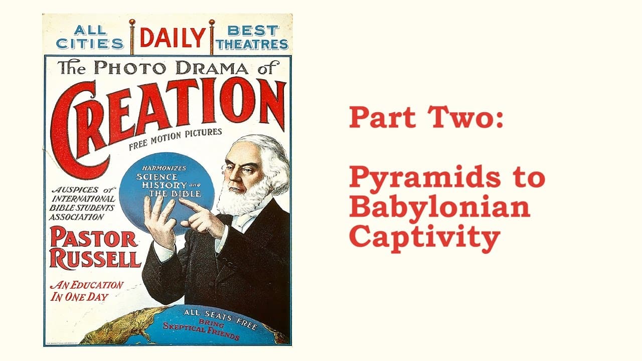 The Photo-Drama of Creation (1914) - Remastered in HD - Part 2 (of 4)