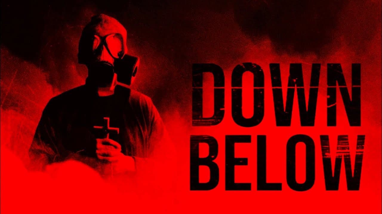Down Below Official Trailer
