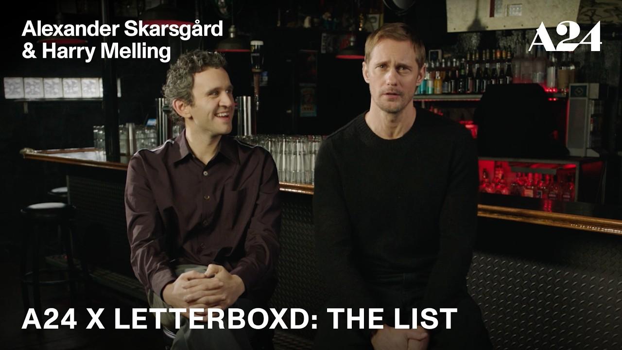 Alexander Skarsgård & Harry Melling | A24 x Letterboxd: The List