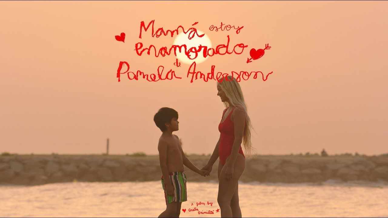 Mamá, estoy enamorado de Pamela Anderson