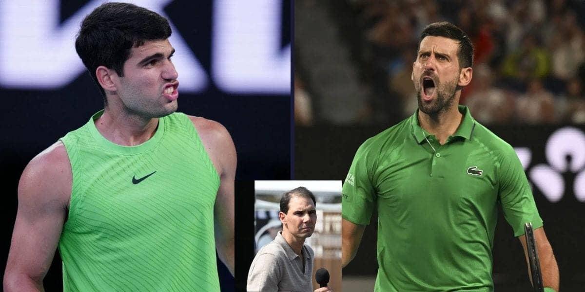 Nadal's Epic Prediction for Alcaraz vs Djokovic Clash