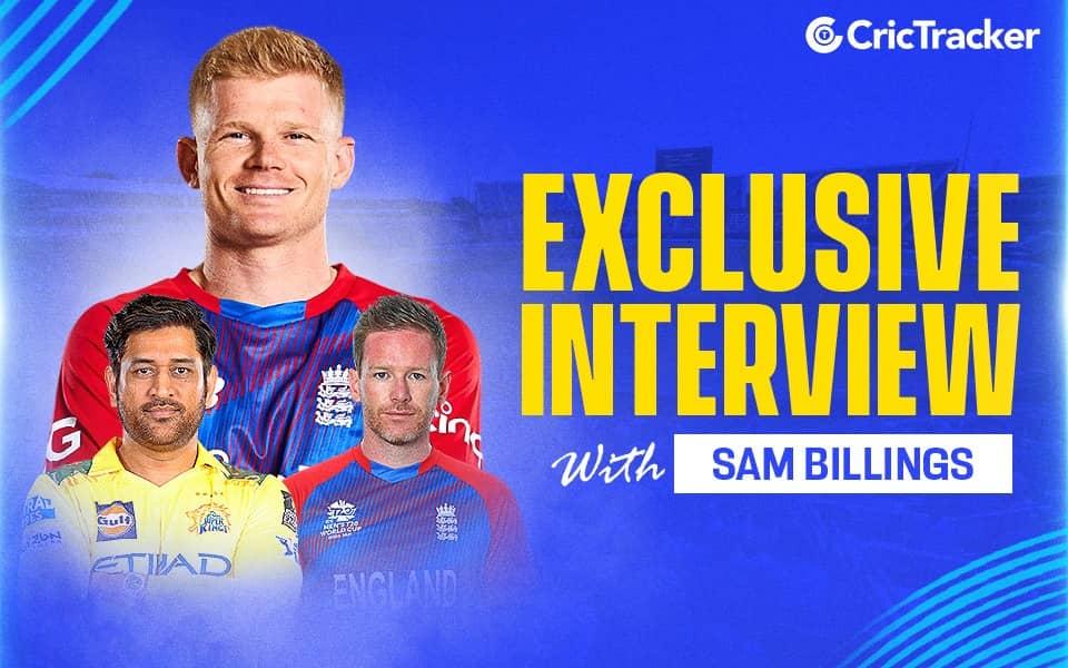 Sam Billings Raves About Dhoni and Morgan as Best Captains