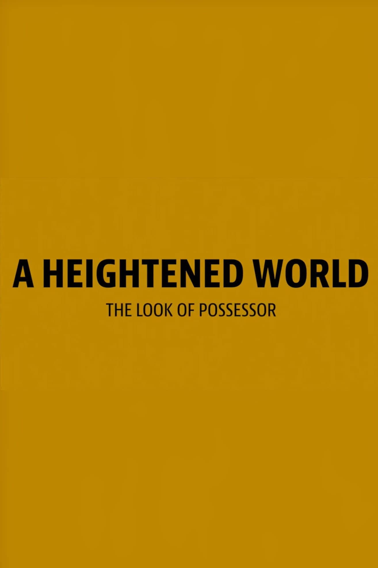 A Heightened World
